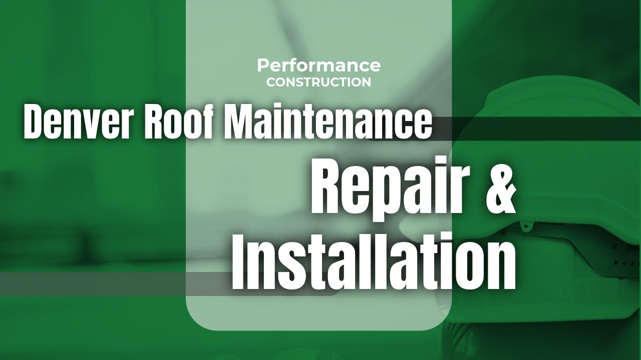 The thumbnail image for Performance Construction's blog titled Denver roof maintenance, repair and installation
