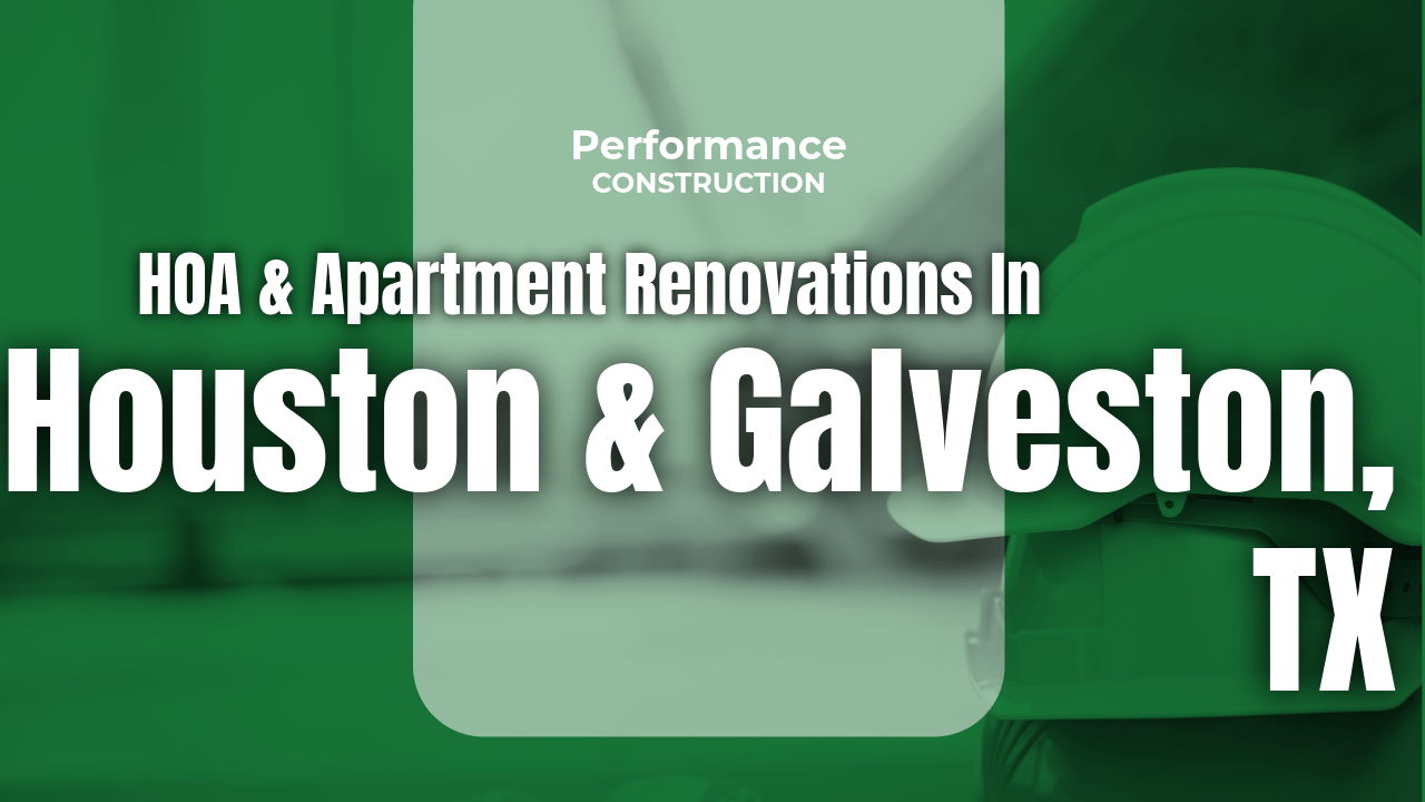 The thumbnail image for Performance Construction's blog titled HOA & Apartment Complex Renovations in Houston & Galveston County, TX.