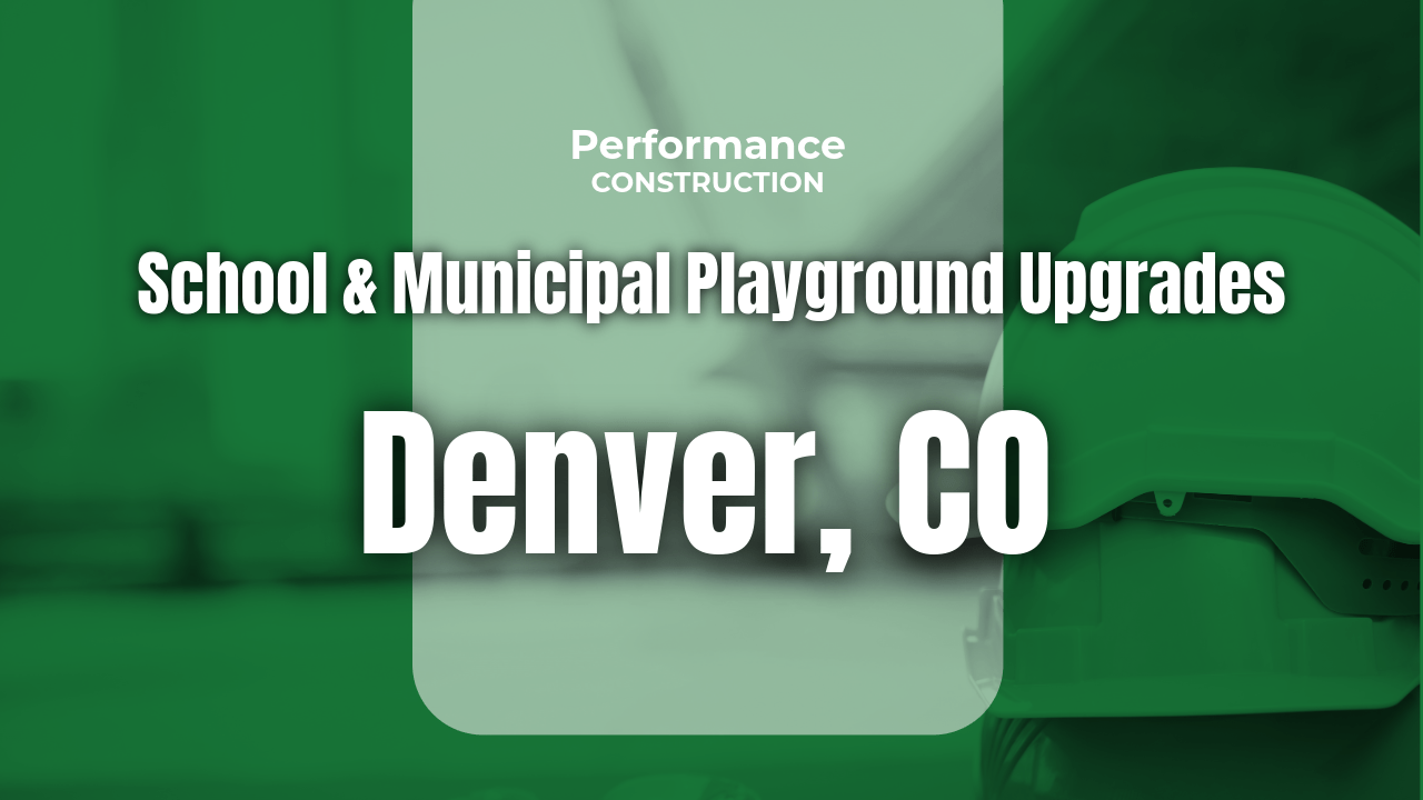 The thumbnail image for Performance Construction's blog titled School & Municipal Playground Upgrades in Denver, CO